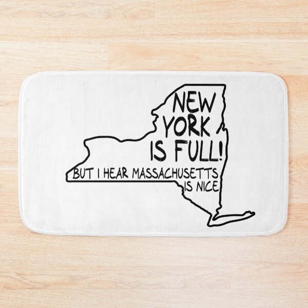 Item preview, New York is Full, but I hear Massachusetts is nice designed and sold by CalvinMade.