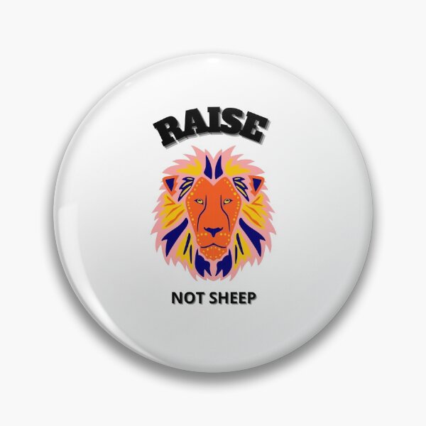 Item preview, Raise Lions Not Sheep designed and sold by surprise-to-me.