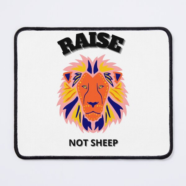 Item preview, Raise Lions Not Sheep designed and sold by surprise-to-me.