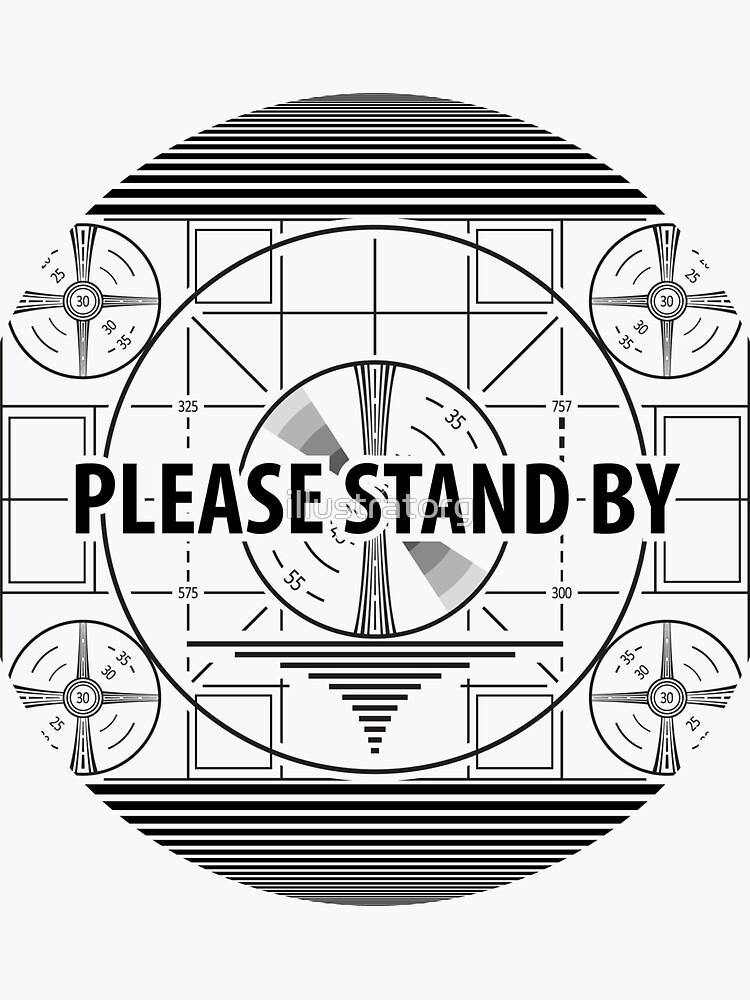 Картинки please stand by