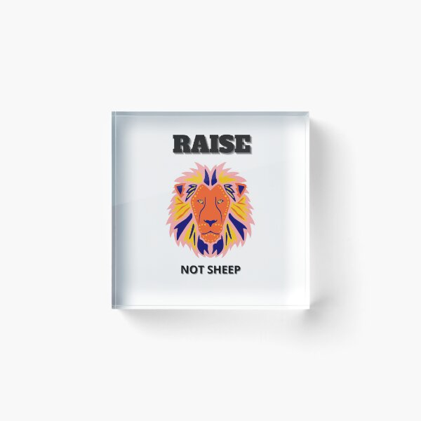 Item preview, Raise Lions Not Sheep designed and sold by surprise-to-me.