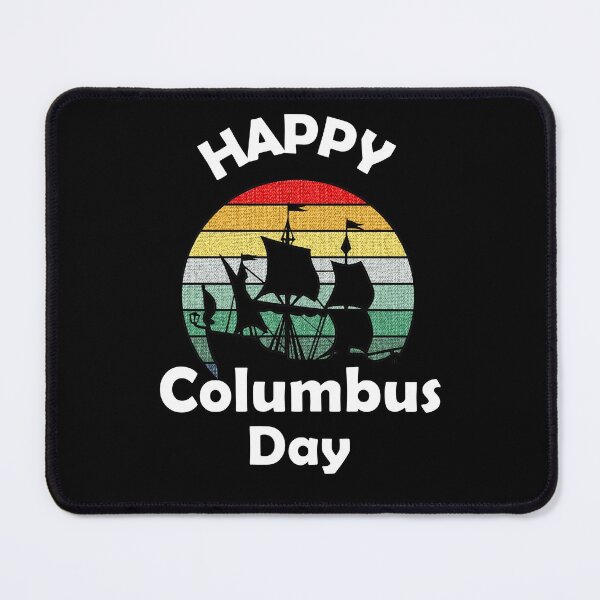 Item preview,   happy columbus day designed and sold by golden-rose0.
