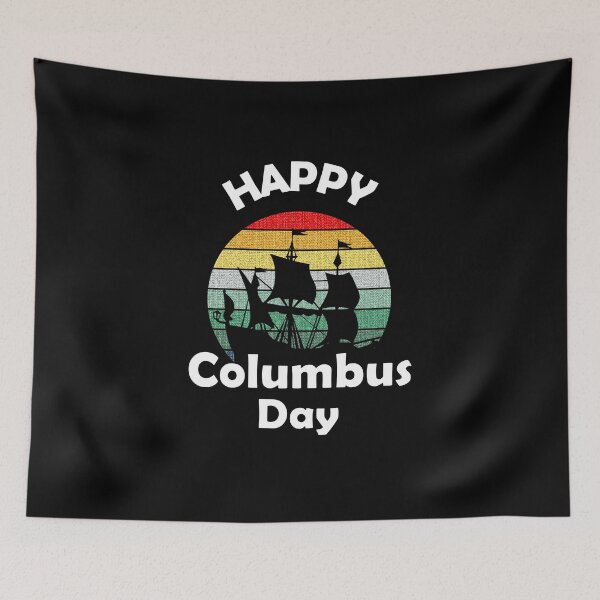 Item preview,   happy columbus day designed and sold by golden-rose0.