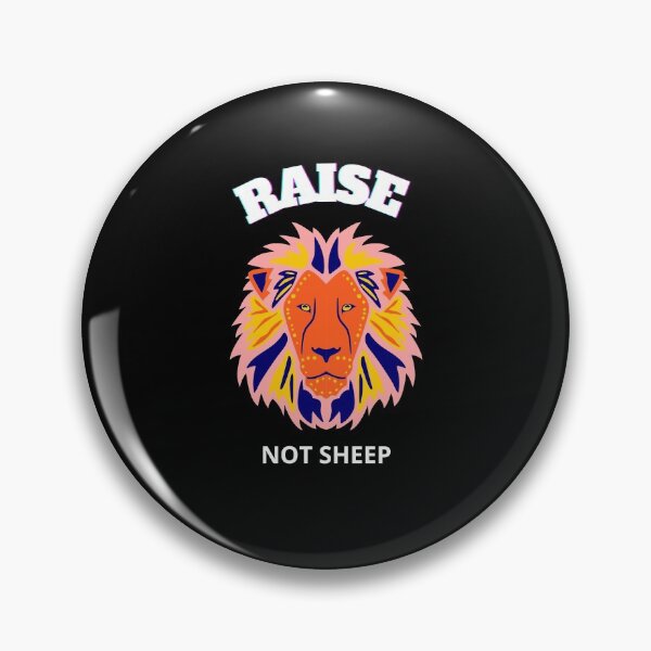 Item preview, Raise Lions Not Sheep designed and sold by surprise-to-me.