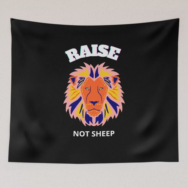 Item preview, Raise Lions Not Sheep designed and sold by surprise-to-me.