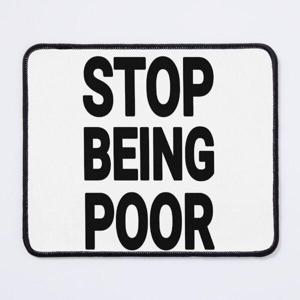 Item preview, Stop being poor designed and sold by kader85.