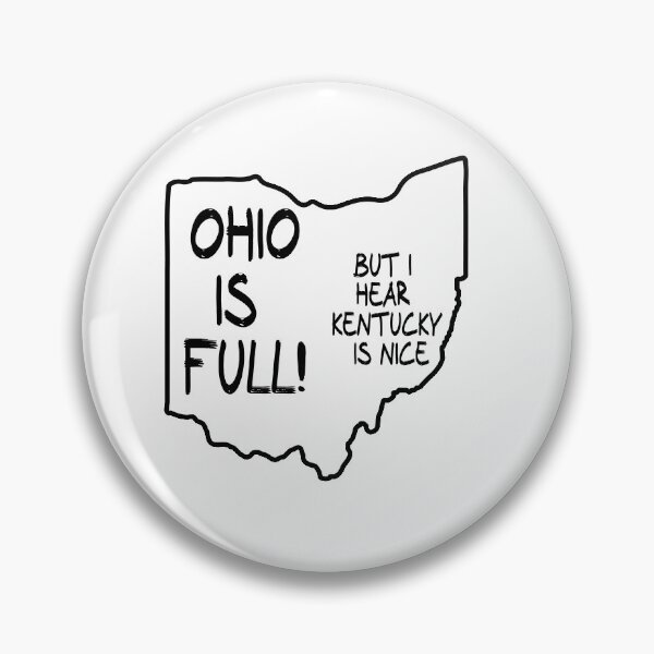 Item preview, Ohio is Full, but I hear Kentucky is nice designed and sold by CalvinMade.