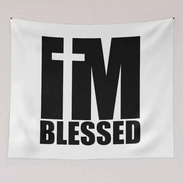 Item preview, I'm Blessed designed and sold by Marq07.