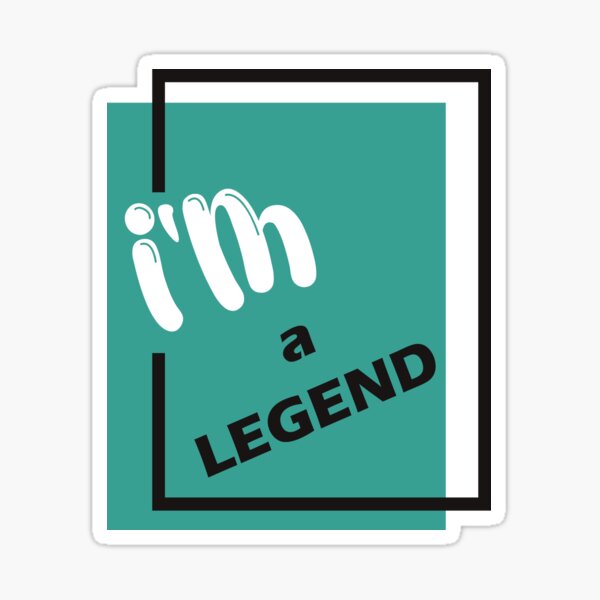 Artikel-Vorschau von ich bin eine Legende, designt und verkauft von Artivex-graphic.