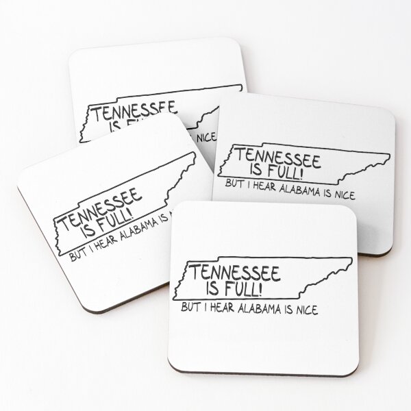 Item preview, Tennessee is Full, but I hear Alabama is nice designed and sold by CalvinMade.