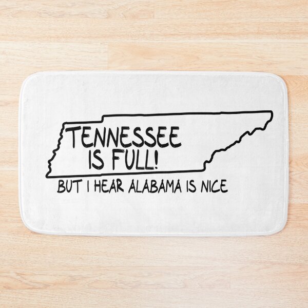 Item preview, Tennessee is Full, but I hear Alabama is nice designed and sold by CalvinMade.