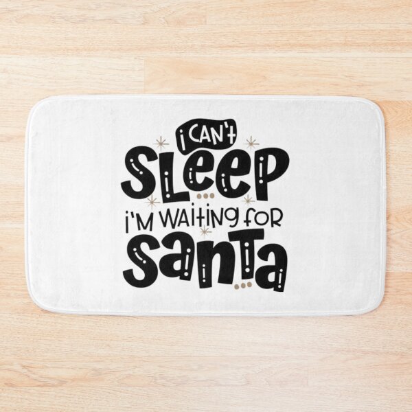 Item preview, I Can't Sleep I'm Waiting For Santa designed and sold by StoreRahhal.