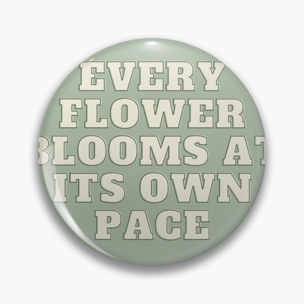 Item preview, Sage Green Blooming Flowers Quote designed and sold by anonaesthetic.