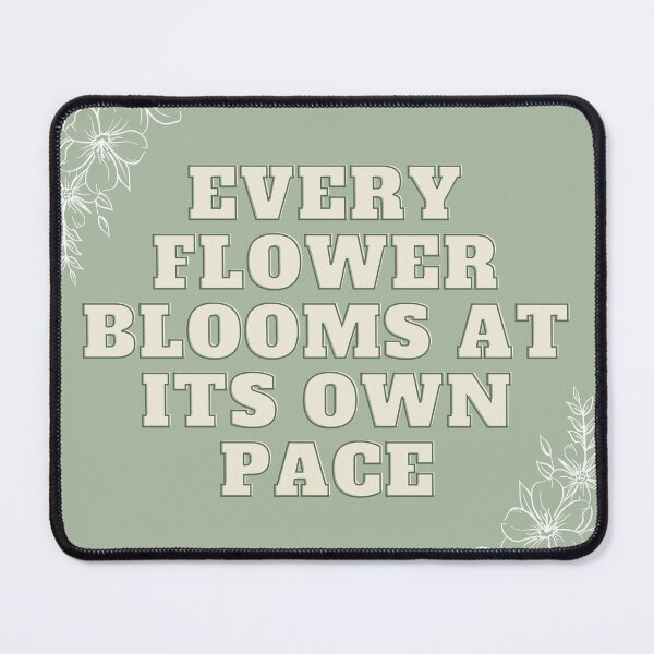 Item preview, Sage Green Blooming Flowers Quote designed and sold by anonaesthetic.