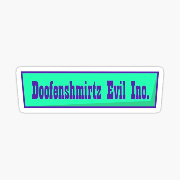 Item preview, Doofenshmirtz Evil Inc.  designed and sold by KingCustoms.