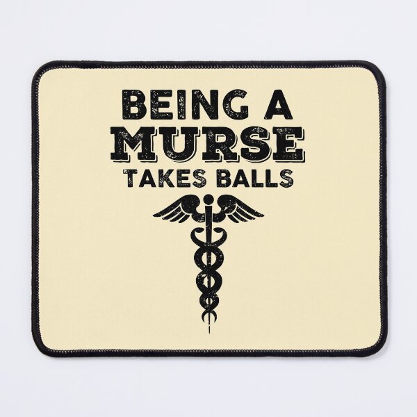 Item preview, Being A Murse Takes Balls Funny Male Nurse designed and sold by EvengoDesign89.