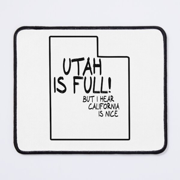 Item preview, Utah is Full, but I hear California is nice designed and sold by CalvinMade.