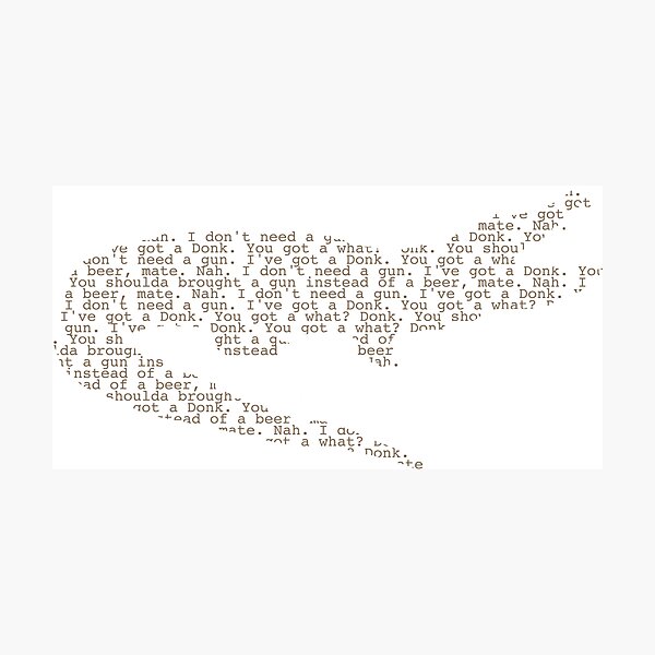 Item preview, Movie Quote Crocodile - I don't need a gun, I've got a Donk! designed and sold by am designz.