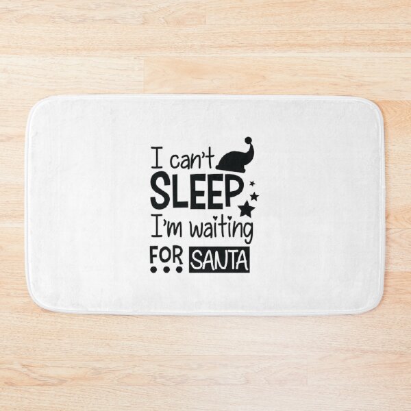 Item preview, I Can't Sleep I'm Waiting For Santa designed and sold by StoreRahhal.