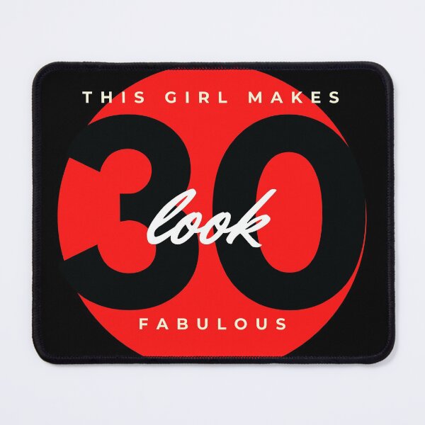 Item preview, This girl makes 30 look fabulous! designed and sold by blancheart1.