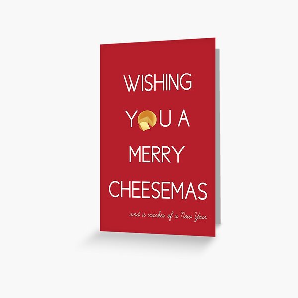 Christmas card - Wishing you a merry Cheesemas Greeting Card