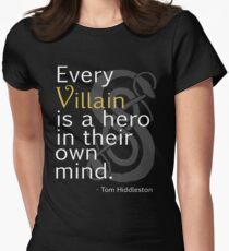 Every Villain is Hero Women's Fitted T-Shirt