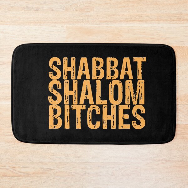 Item preview, Shabbat Shalom Bitches designed and sold by JewNana.
