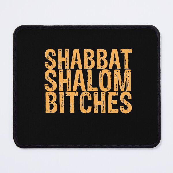 Item preview, Shabbat Shalom Bitches designed and sold by JewNana.