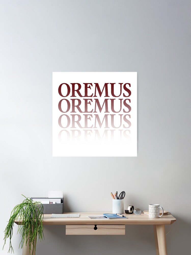 Oremus: Let Us Pray