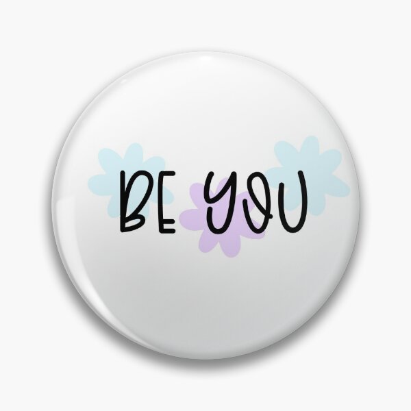 Item preview, Be you designed and sold by vanessa1012.