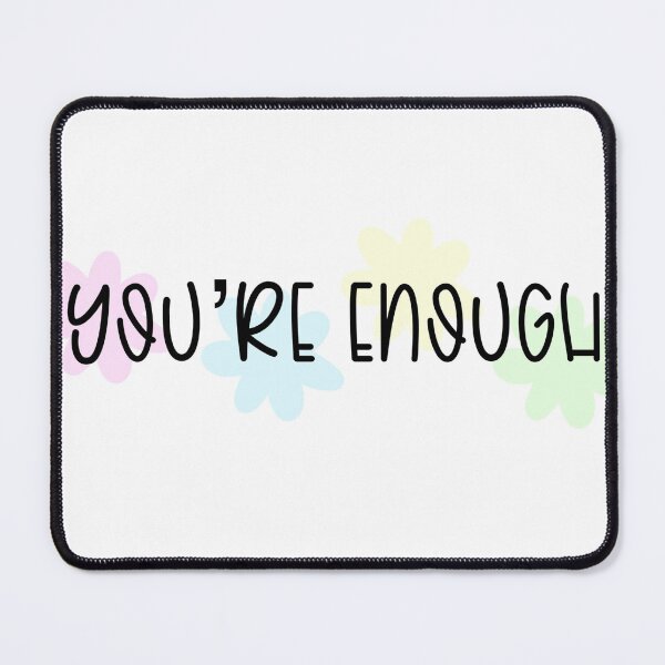 Item preview, You’re enough designed and sold by vanessa1012.