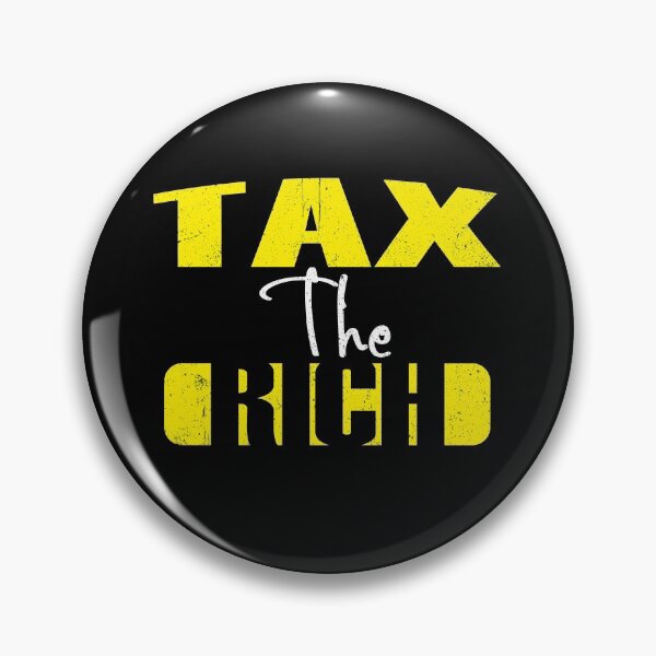 Item preview, Tax The Rich  designed and sold by MyLifeStyleShop.