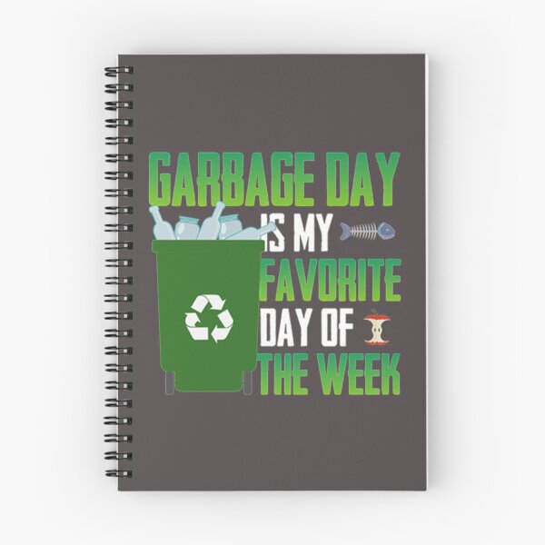 Item preview, Favorite Day is Garbage Day  designed and sold by Joegreenworld.