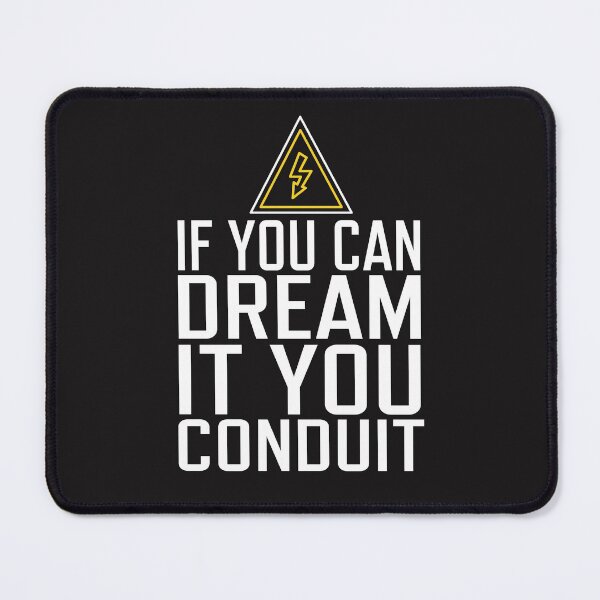 Item preview, If You Can Dream It You Conduit designed and sold by edwinvisuals.