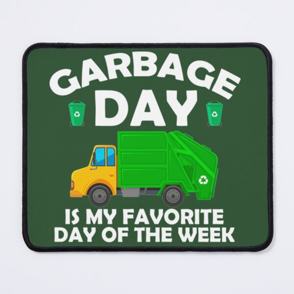 Item preview, Garbage Day Truck Is My Favorite Day  designed and sold by Joegreenworld.