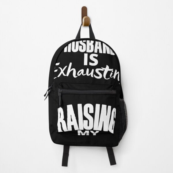 Item preview, Raising my Husband is Exhausting! designed and sold by HROC.