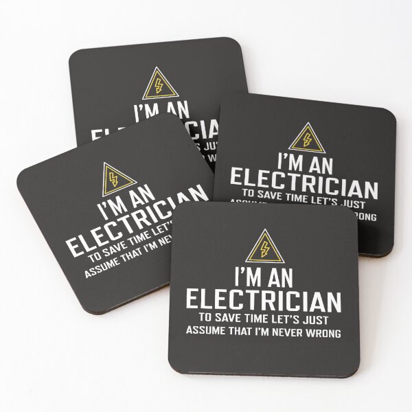 Item preview, I'm An Electrician To Save Time Let's Just Assume That I'm Neve Wrong designed and sold by edwinvisuals.