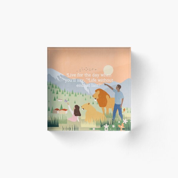 Life Without End—At Last! Acrylic Block