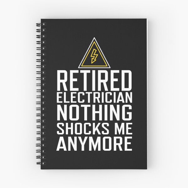 Item preview, Retired Electrician Nothing Shocks Me Anymore designed and sold by edwinvisuals.