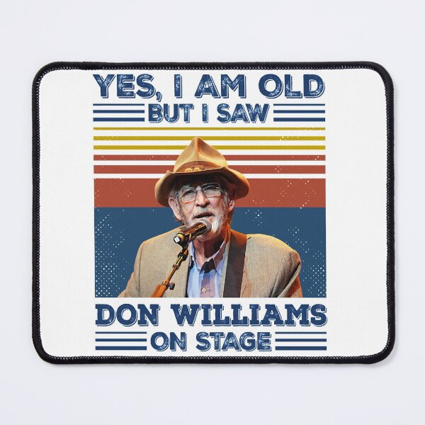 Item preview, Don Williams Country Artist Pays Tribute The Hit Ballad Retro Yes I'M Old But I Saw Joan  Gift For designed and sold by DonWilliamsBrow.