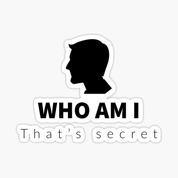 who-am-i-that-s-secret-sticker-for-sale-by-color-toonix-redbubble