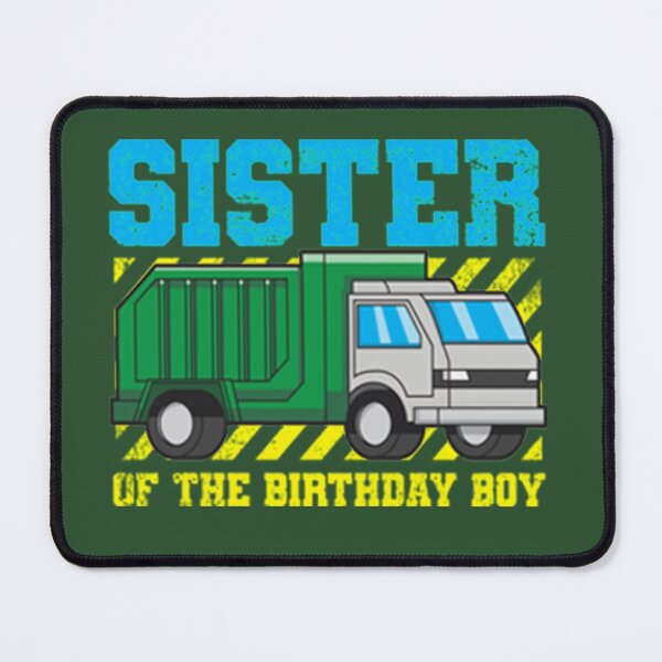 Item preview, Sister Birthday Garbage Truck designed and sold by Joegreenworld.