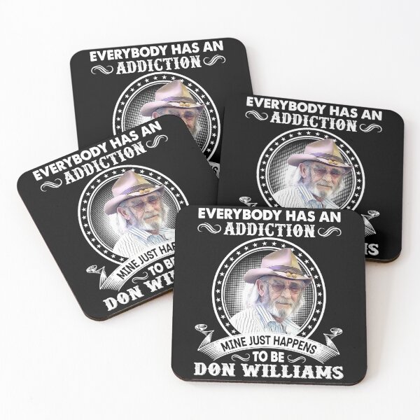 Item preview, Don Williams Country Artist Pays Tribute The Hit Ballad Everybody Has An Addiction Mine Just Happens designed and sold by DonWilliamsBrow.