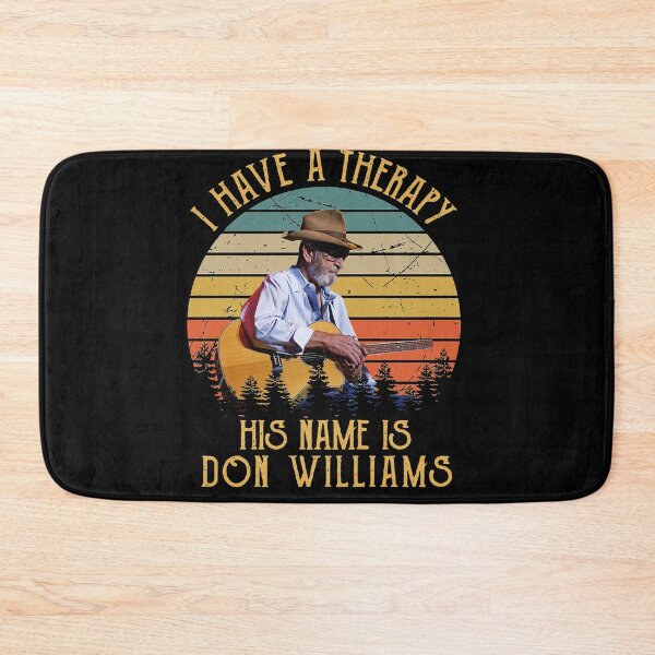 Item preview, Don Williams Country Artist Pays Tribute The Hit Ballad I Have A Therapy His Is  Cute Gifts designed and sold by DonWilliamsBrow.