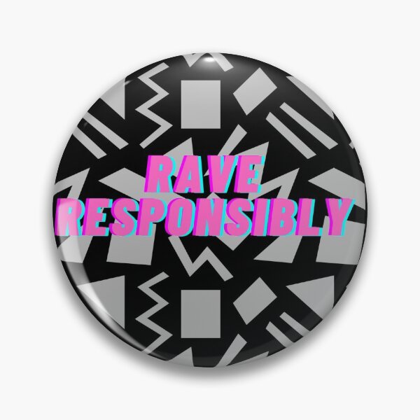 Item preview, Rave Responsibly designed and sold by ffatts.