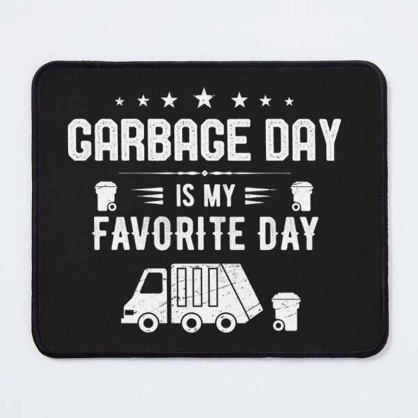 Item preview, Garbage Day is My Favorite Day Sanitation worker  designed and sold by Joegreenworld.