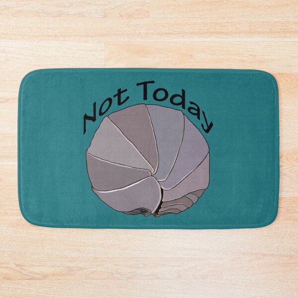 Item preview, Not Today Pill Bug Isopod designed and sold by TinkerandBone.