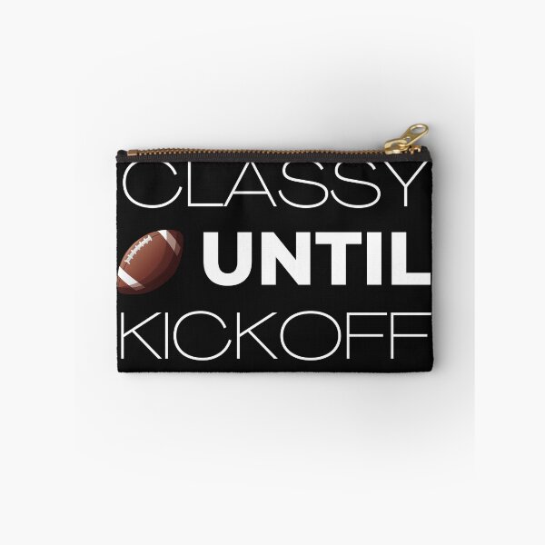 Item preview, classy until kickoff designed and sold by Hey-Nice-Shirt.