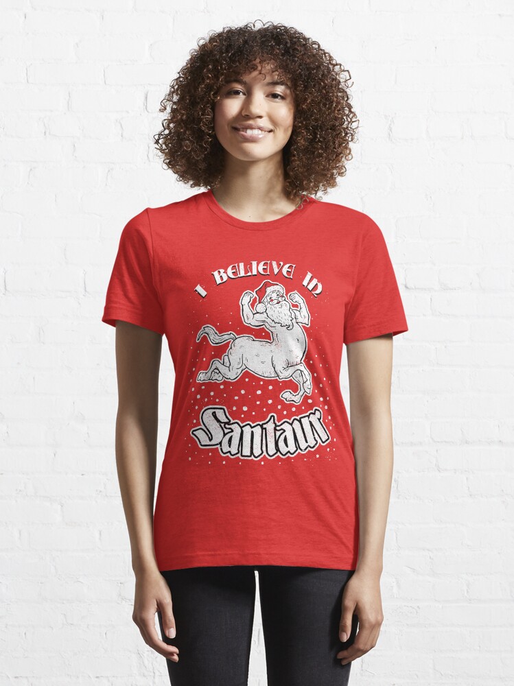 Alternate view of Santaur (I Believe In Santaur) Essential T-Shirt