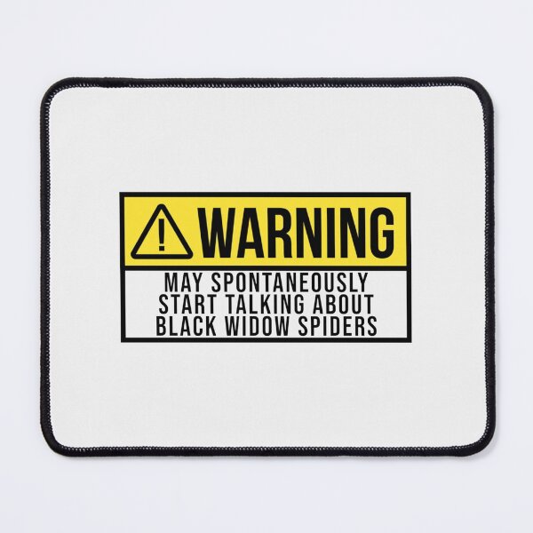 Item preview, May Spontaneously Start Talking About Black Widow Spiders| Gift Perfect designed and sold by marveceolga.